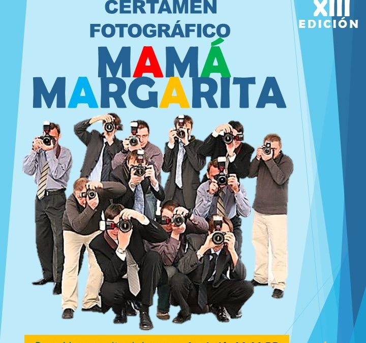 XIII Certamen Fotográfico Mamá Margarita